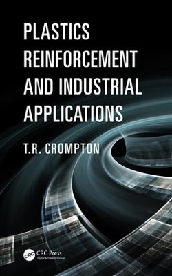 Plastics Reinforcement and Industrial Applications book