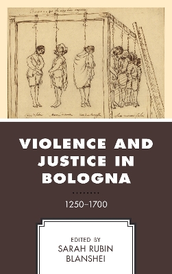 Violence and Justice in Bologna book