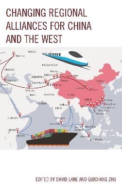 Changing Regional Alliances for China and the West book