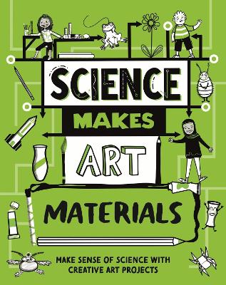 Science Makes Art: Materials book