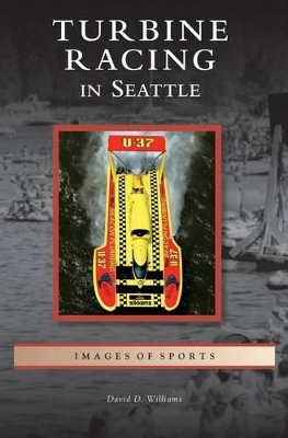 Turbine Racing in Seattle book
