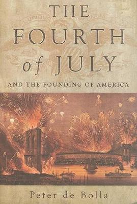 The Fourth of July by Director of Studies Peter De Bolla