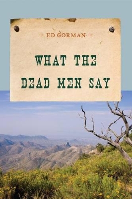 What the Dead Men Say book