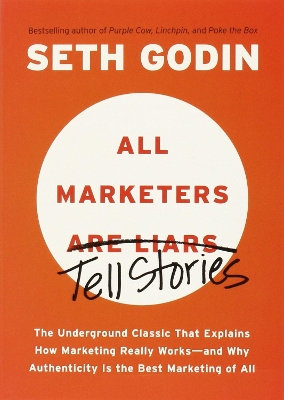 All Marketers are Liars book