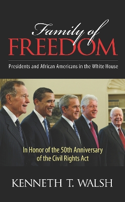 Family of Freedom by Kenneth T. Walsh
