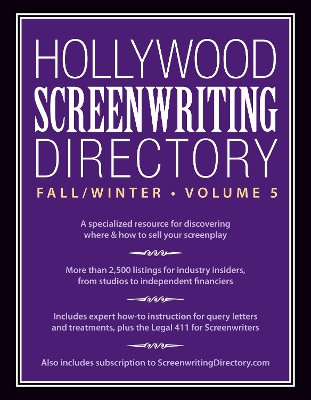 Hollywood Screenwriting Directory Fall/Winter Volume 5 book