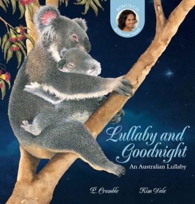 Lullaby and Goodnight + CD by P. Crumble