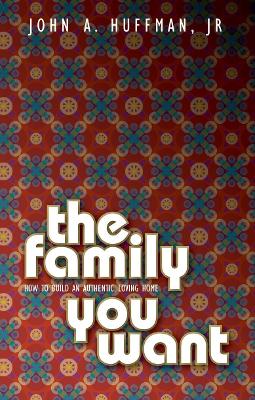 Family You Want book