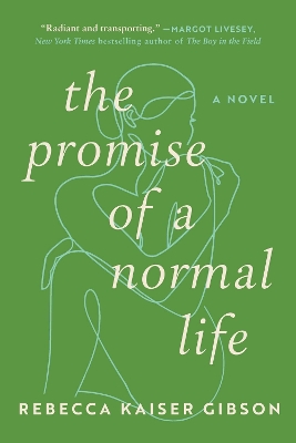 The Promise of a Normal Life: A Novel book