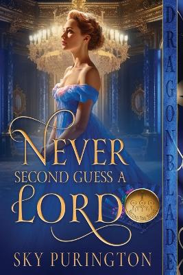 Never Second Guess a Lord book