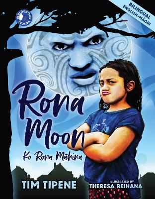 Rona Moon: Ko Rona Mahina by Tim Tipene