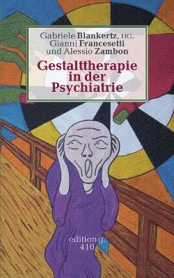Gestalttherapie in der Psychiatrie book