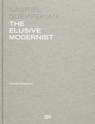 Gabriel Guevrekian: The Elusive Modernist book