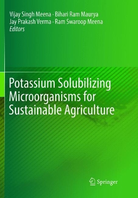Potassium Solubilizing Microorganisms for Sustainable Agriculture book