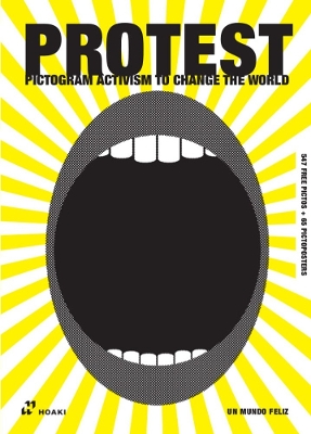 PROTEST: Pictogram Activism to Change the World book