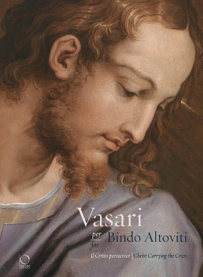 Vasari for Bindo Altoviti: Christ Carrying the Cross book