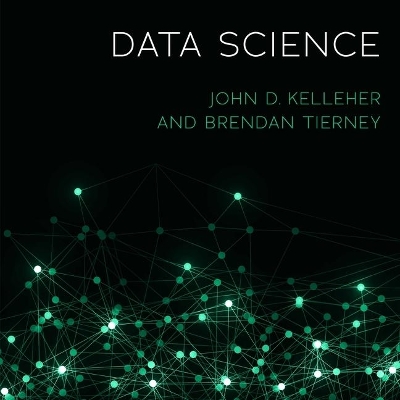 Data Science by John D. Kelleher