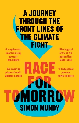 Race for Tomorrow: A Journey Through the Front Lines of the Climate Fight book