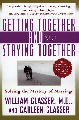 Getting Together and Staying Together book