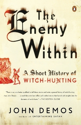 The Enemy Within: A Short History of Witch-hunting book