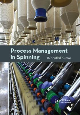 Process Management in Spinning by R. Senthil Kumar