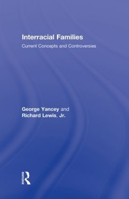 Interracial Families by George Alan Yancey