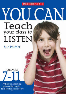 Teach your class to listen Ages 7-11 book