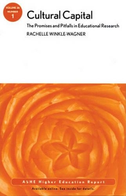 Cultural Capital: The Promises and Pitffalls in Education Research book