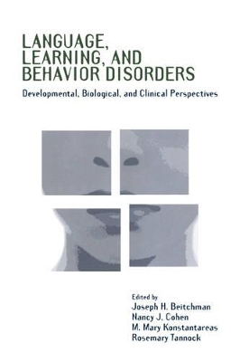 Language, Learning, and Behavior Disorders by Joseph H. Beitchman