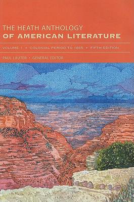 Heath Anthology of American Literature, Volume 1 book