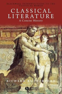 Classical Literature by Richard Rutherford
