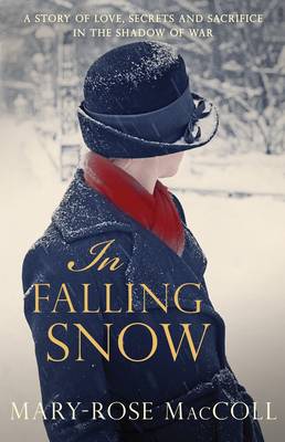 In Falling Snow by Mary-Rose MacColl