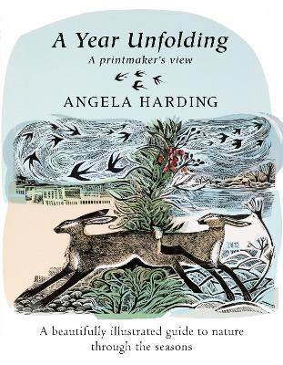 A Year Unfolding: A Printmaker's View book