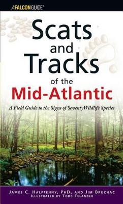 Scats and Tracks of the Mid-Atlantic by James Halfpenny