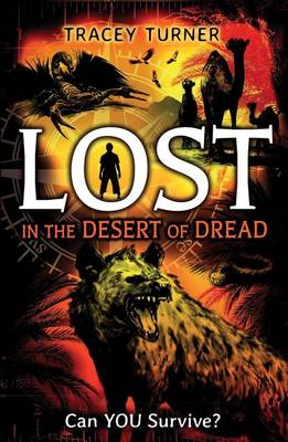 Lost in the Desert of Dread by Tracey Turner