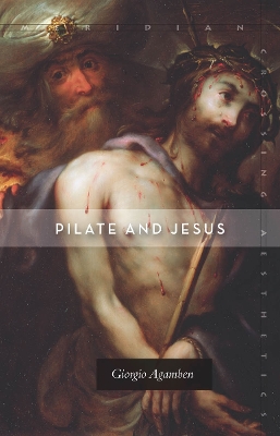 Pilate and Jesus by Giorgio Agamben