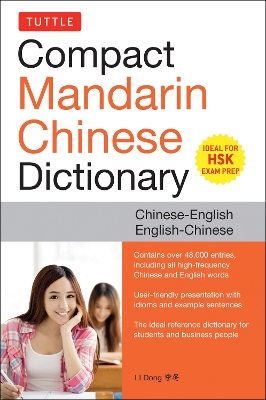 Tuttle Compact Mandarin Chinese Dictionary: Chinese-English English-Chinese [All HSK Levels, Fully Romanized] by LI Dong