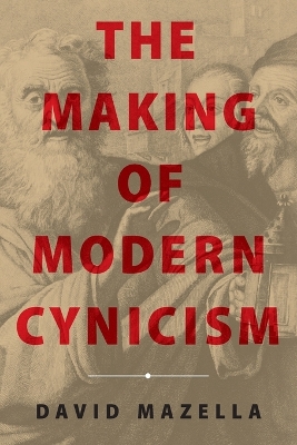 The Making of Modern Cynicism book