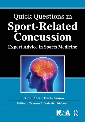 Quick Questions in Sport-Related Concussion: Expert Advice in Sports Medicine by Tamara McLeod