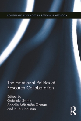 The Emotional Politics of Research Collaboration book