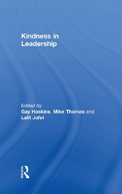 Kindness in Leadership by Gay Haskins