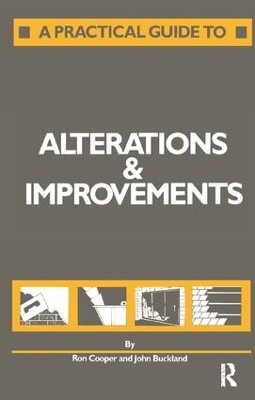Practical Guide to Alterations and Improvements by J. Buckland
