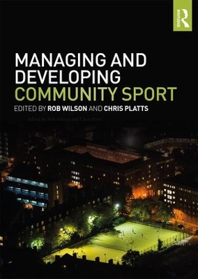 Managing and Developing Community Sport book