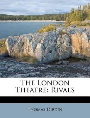 The London Theatre: Rivals book