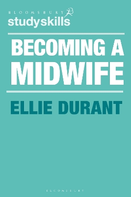 Becoming a Midwife: A Student Guide book