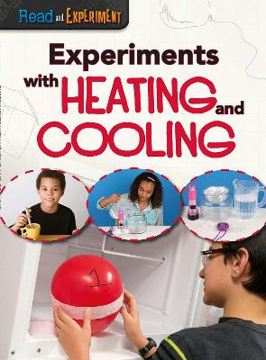 Experiments with Heating and Cooling book
