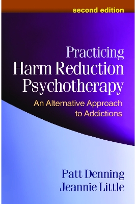 Practicing Harm Reduction Psychotherapy, Second Edition book