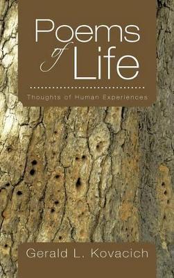 Poems of Life: Thoughts of Human Experiences book