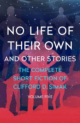 No Life of Their Own: And Other Stories book