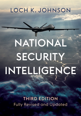 National Security Intelligence: Secret Operations in Defense of the Democracies by Loch K. Johnson